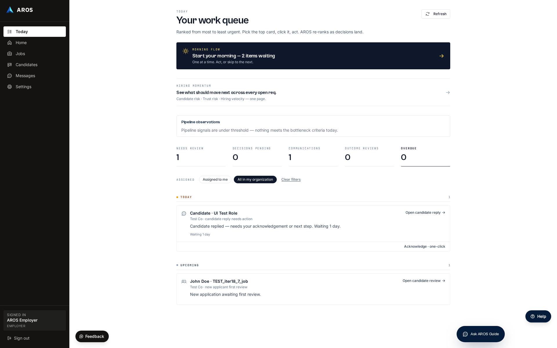 AROS Today work queue — real product screenshot showing deterministic pipeline observations.